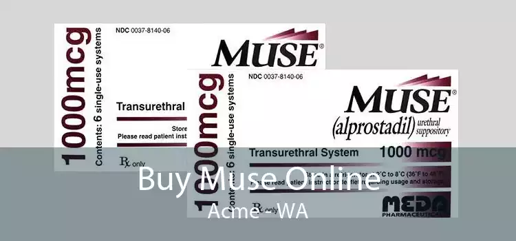 Buy Muse Online Acme - WA