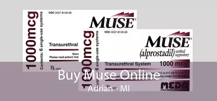 Buy Muse Online Adrian - MI