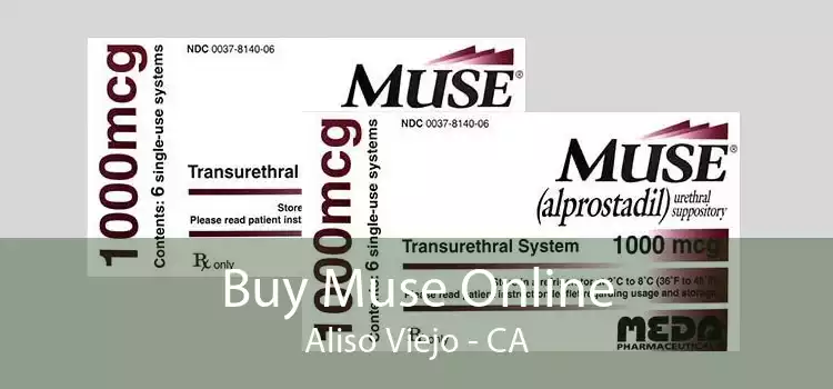 Buy Muse Online Aliso Viejo - CA