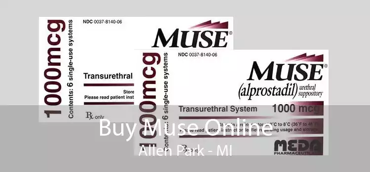 Buy Muse Online Allen Park - MI
