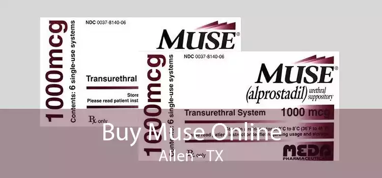 Buy Muse Online Allen - TX