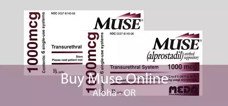 Buy Muse Online Aloha - OR