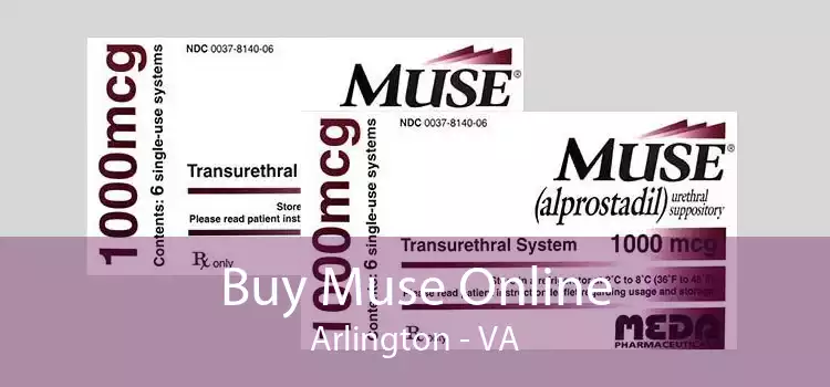 Buy Muse Online Arlington - VA