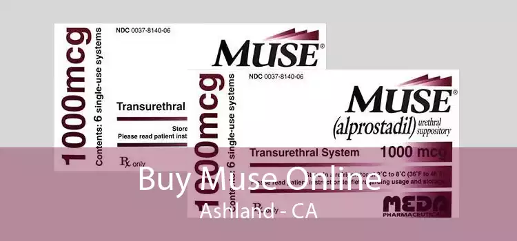Buy Muse Online Ashland - CA