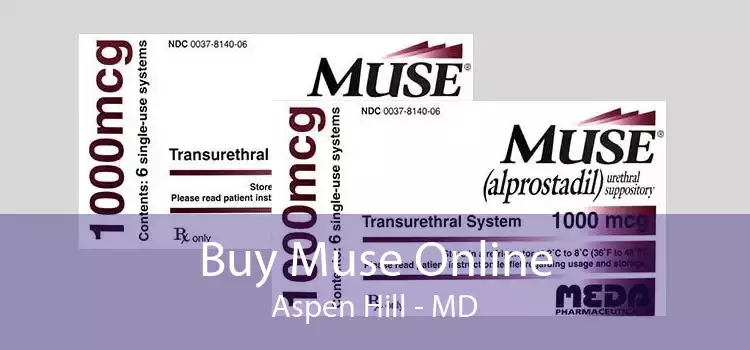 Buy Muse Online Aspen Hill - MD