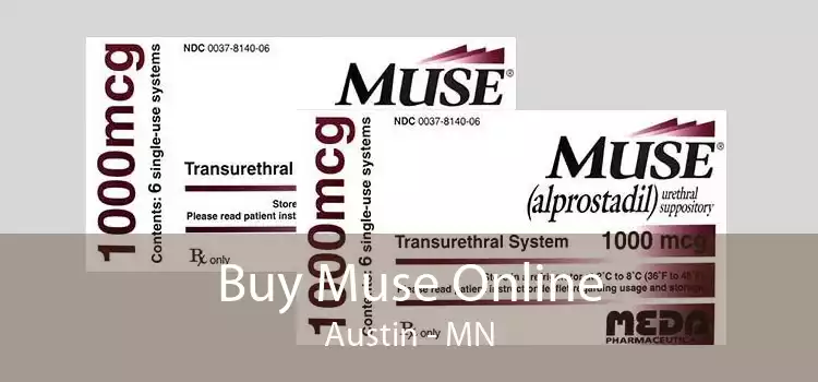Buy Muse Online Austin - MN