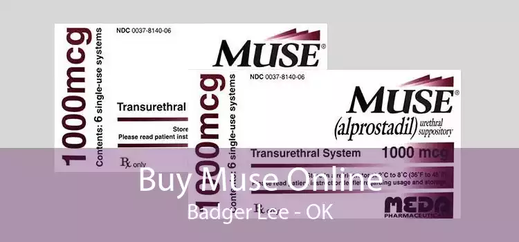 Buy Muse Online Badger Lee - OK