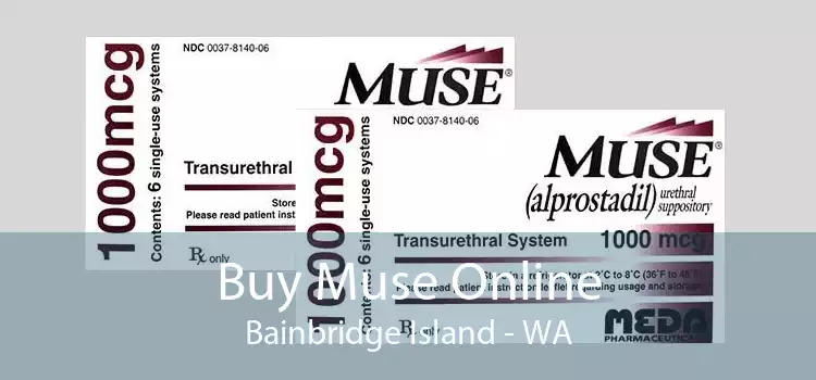 Buy Muse Online Bainbridge Island - WA