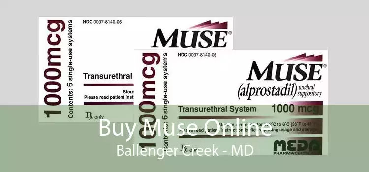 Buy Muse Online Ballenger Creek - MD