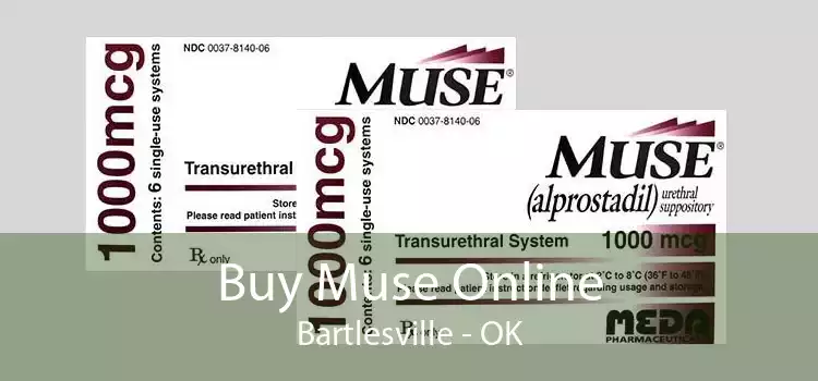 Buy Muse Online Bartlesville - OK