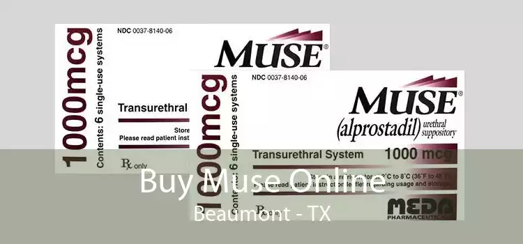Buy Muse Online Beaumont - TX