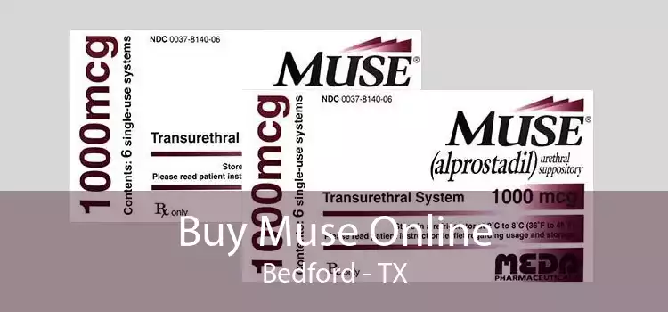 Buy Muse Online Bedford - TX