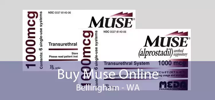 Buy Muse Online Bellingham - WA