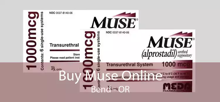 Buy Muse Online Bend - OR