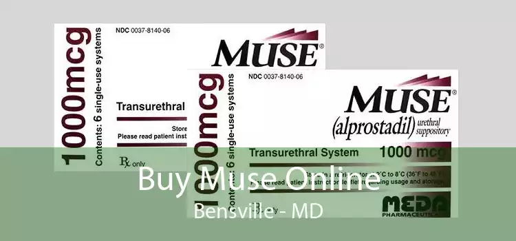 Buy Muse Online Bensville - MD