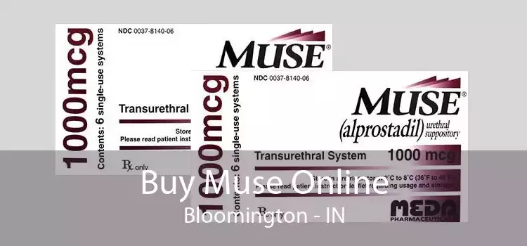 Buy Muse Online Bloomington - IN