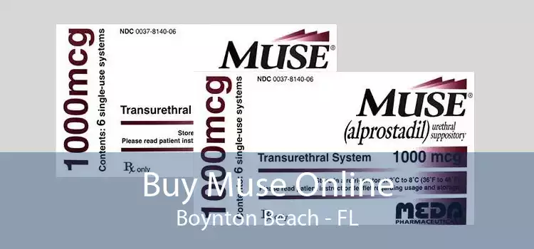 Buy Muse Online Boynton Beach - FL