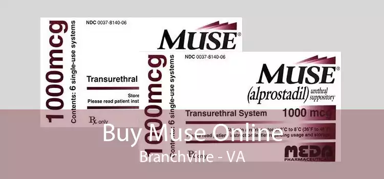 Buy Muse Online Branchville - VA
