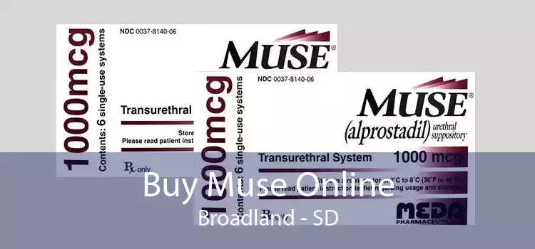 Buy Muse Online Broadland - SD
