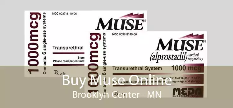 Buy Muse Online Brooklyn Center - MN