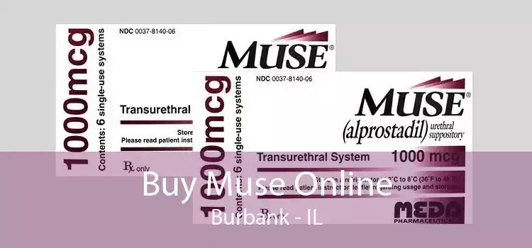 Buy Muse Online Burbank - IL
