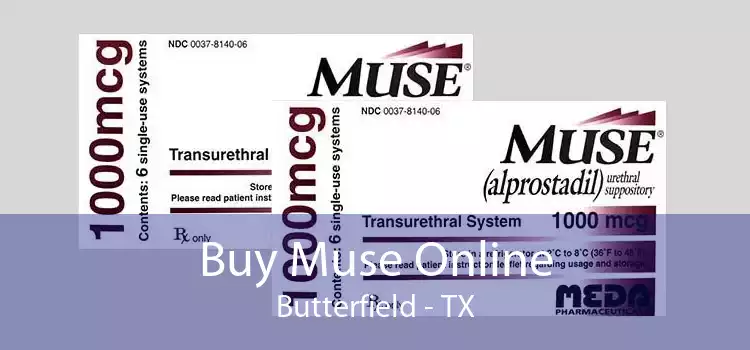 Buy Muse Online Butterfield - TX