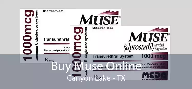 Buy Muse Online Canyon Lake - TX