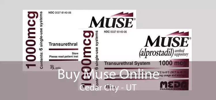 Buy Muse Online Cedar City - UT