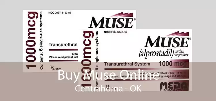 Buy Muse Online Centrahoma - OK