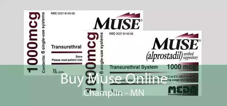 Buy Muse Online Champlin - MN