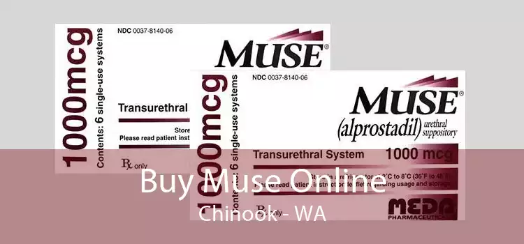 Buy Muse Online Chinook - WA
