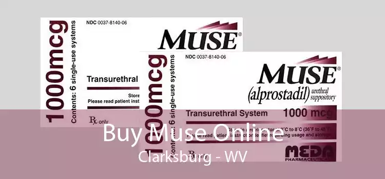 Buy Muse Online Clarksburg - WV