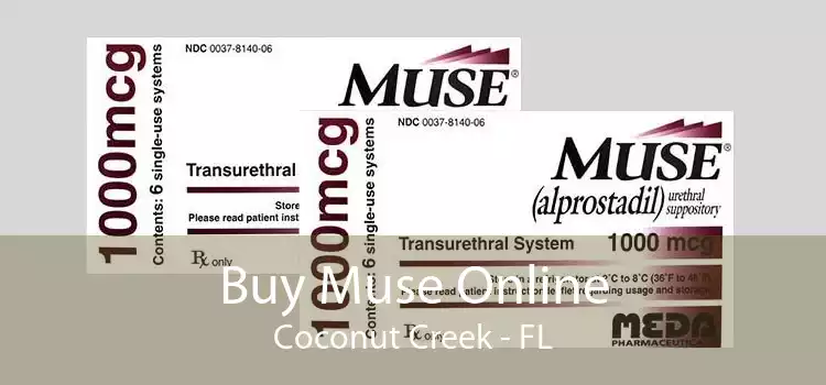 Buy Muse Online Coconut Creek - FL