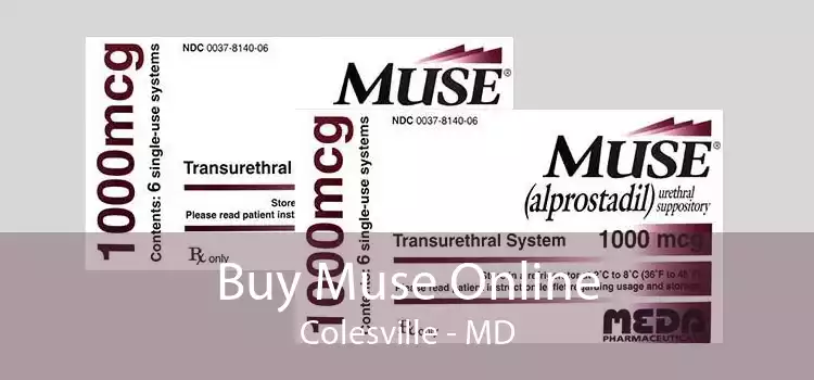 Buy Muse Online Colesville - MD