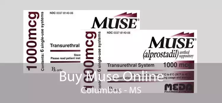 Buy Muse Online Columbus - MS