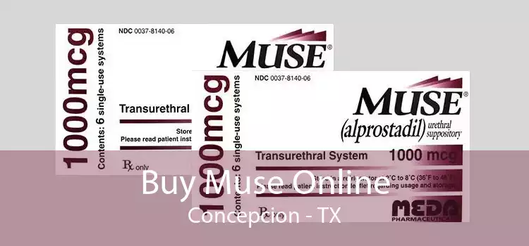Buy Muse Online Concepcion - TX
