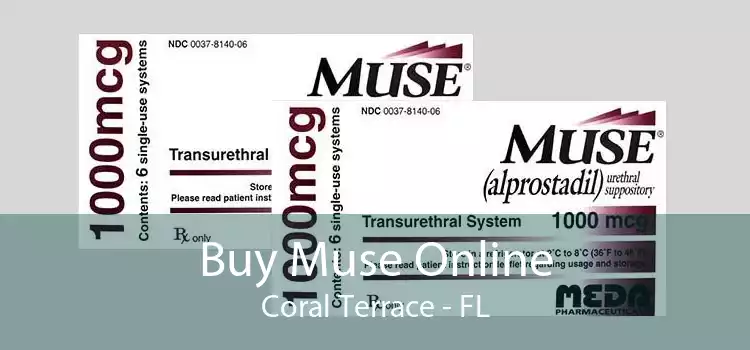 Buy Muse Online Coral Terrace - FL