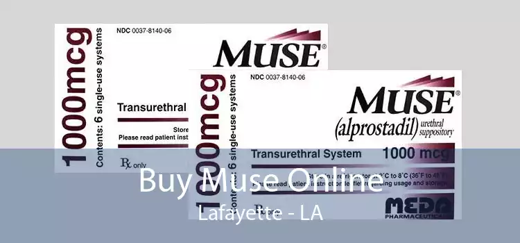 Buy Muse Online Lafayette - LA