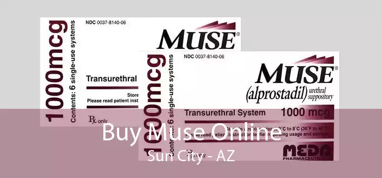 Buy Muse Online Sun City - AZ